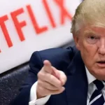 Trump Flags Concerns as Netflix Shakes Up Hollywood